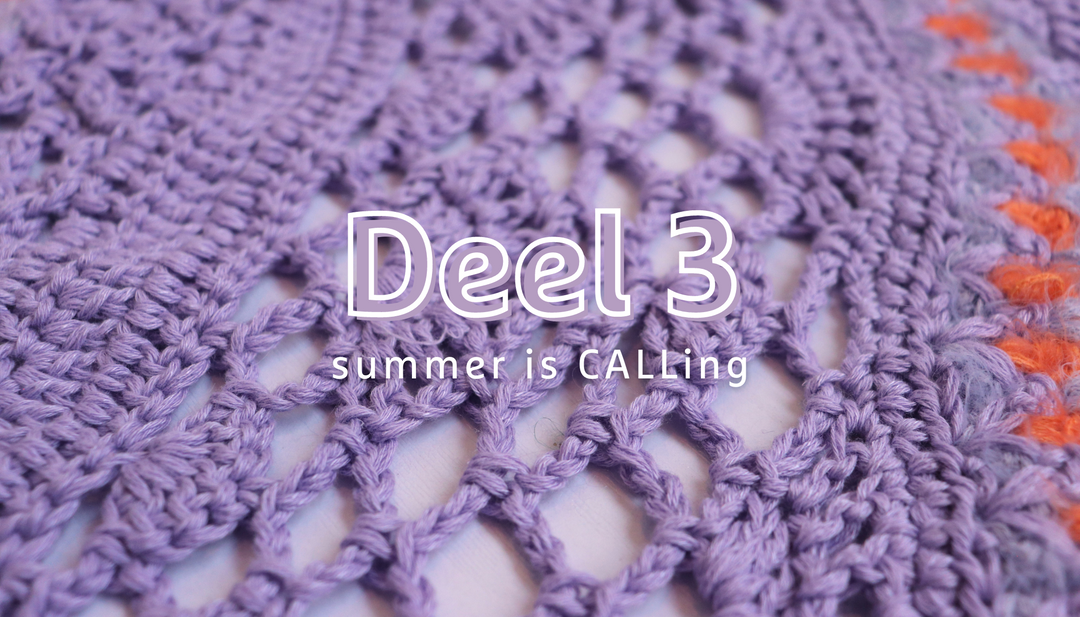 Summer is CALLing - Deel 3
